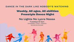 Image for DANCE IN THE DARK: Weekly Dance Night