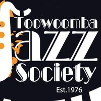 Toowoomba Jazz Society Incorporated