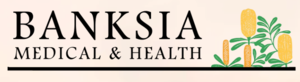 Banksia Medical & Health
